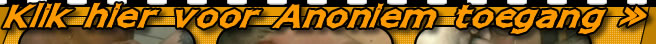 Anoniem Toegang!  Klik Hier »